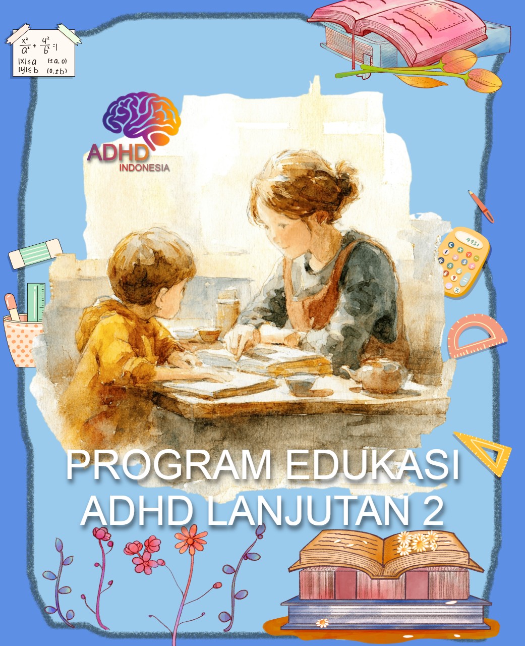 Program ADHD Indonesia Kabupaten Aceh Barat Daya Edukasi Lanjutan Tahap 2 untuk Orang Tua